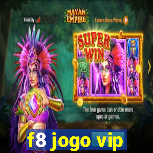 f8 jogo vip